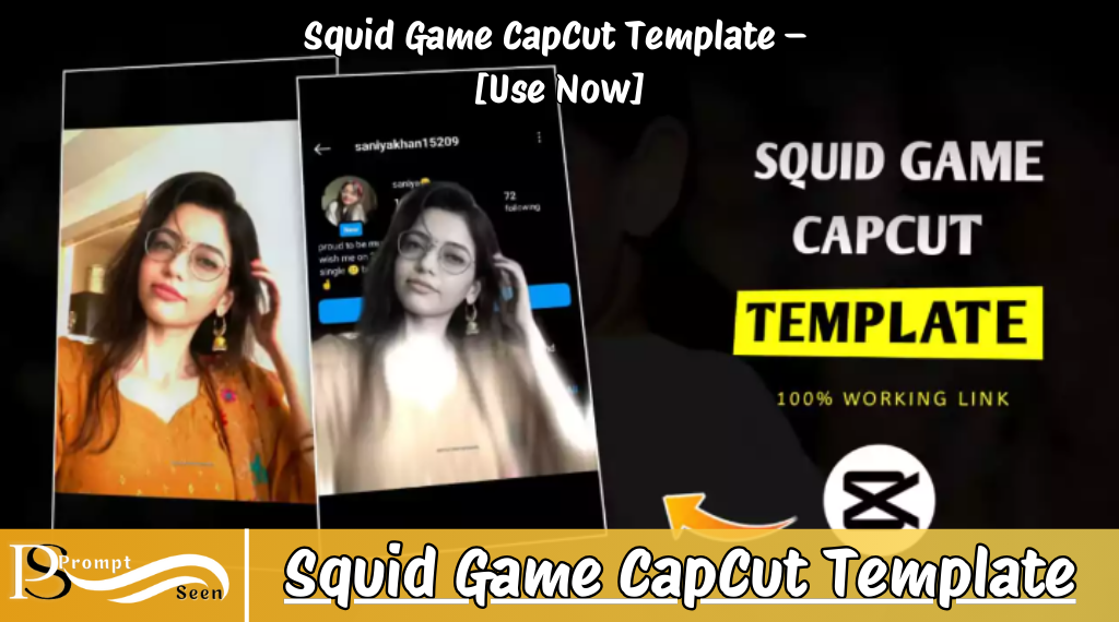 Squid Game CapCut Template