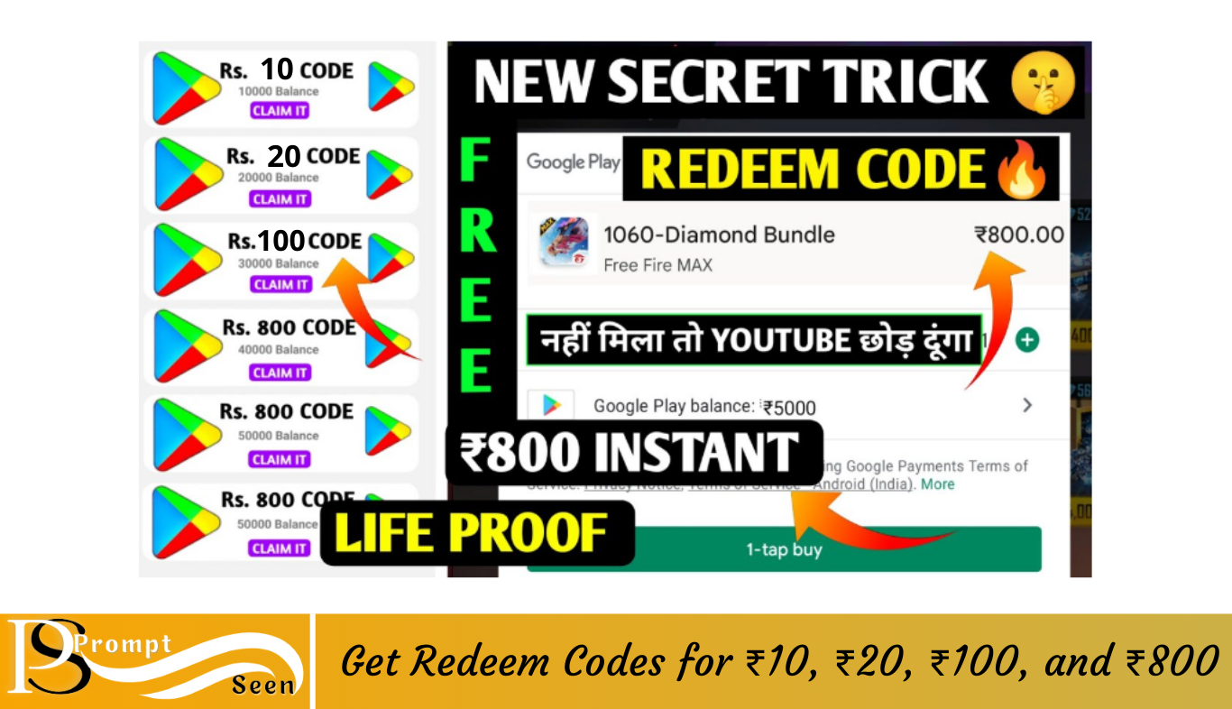 Get Redeem Codes for ₹10, ₹20, ₹100, and ₹800